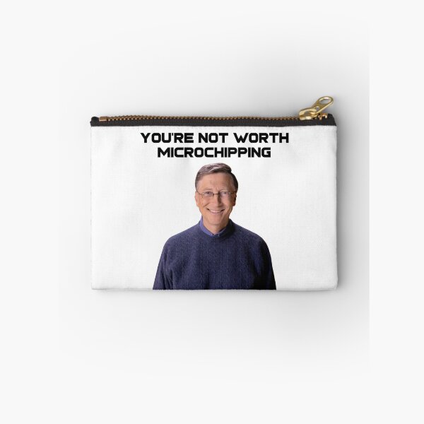 Item preview, You're Not Worth Microchipping - Bill Gates designed and sold by Apparel-City.