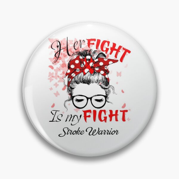 Item preview, Her Fight Is My Fight Stroke Warrior designed and sold by rechardtee.