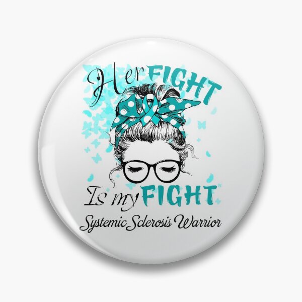 Item preview, Her Fight Is My Fight Systemic Sclerosis Warrior designed and sold by rechardtee.