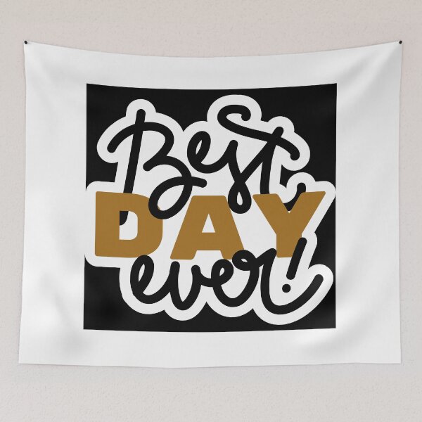 Item preview, Best Day Ever fresh T designed and sold by AllstarwireShop.