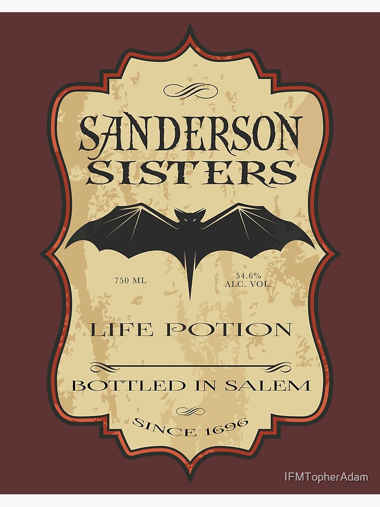 "Sanderson Sisters Life Potion" Poster by IFMTopherAdam Redbubble