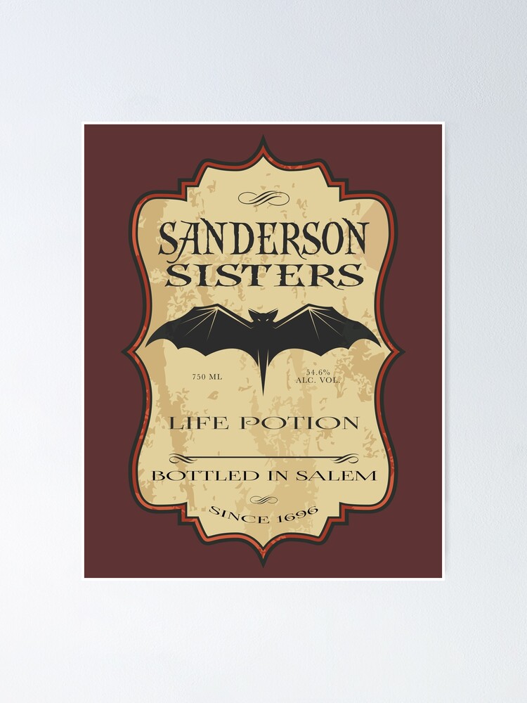 "Sanderson Sisters Life Potion" Poster by IFMTopherAdam Redbubble