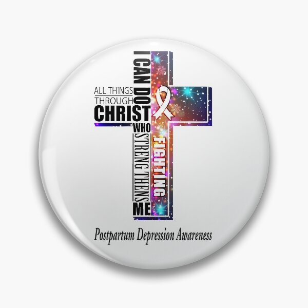 Item preview, I Can Do All Things Through Christ Postpartum Depression Awareness designed and sold by Brad-FI.