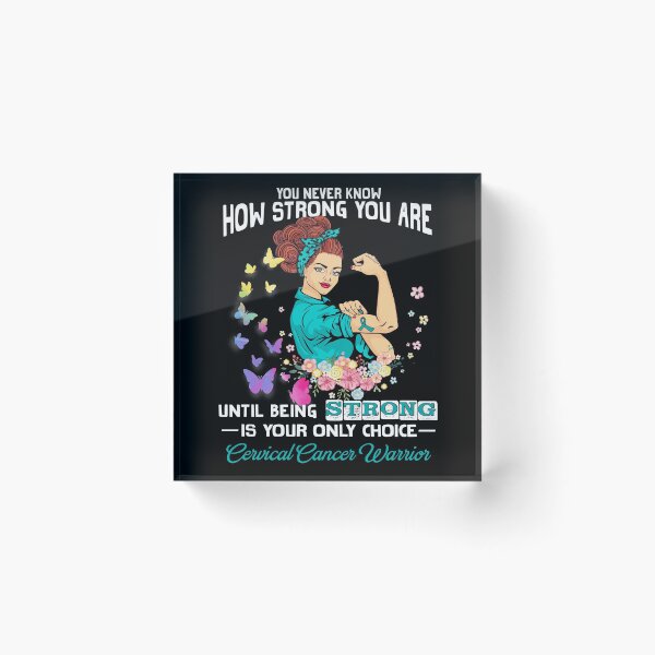 Item preview, Cervical Cancer Warrior You Never Know How Strong You Are designed and sold by largellie.