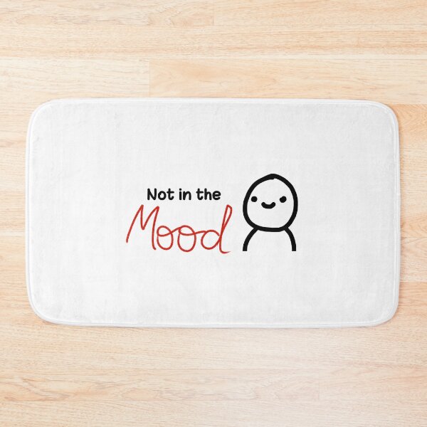 Item preview, Not in the mood designed and sold by Walaasin.