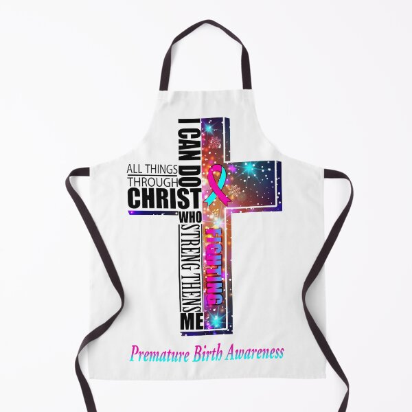 Item preview, I Can Do All Things Through Christ Premature Birth Awareness designed and sold by Brad-FI.