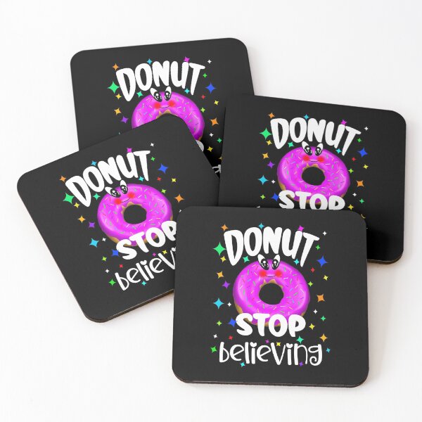 Item preview, Donut Stop Believing, Cute Donut, Motivational Quote designed and sold by orangeblue21.
