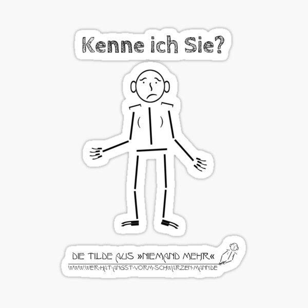 Die Tilde - Kenne ich Sie? Sticker