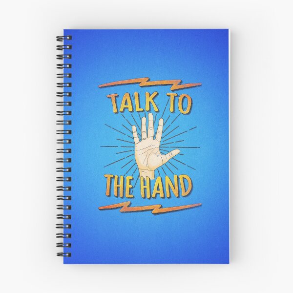 Item preview, Talk to the hand! Funny Nerd & Geek Humor Statement designed and sold by badbugs.
