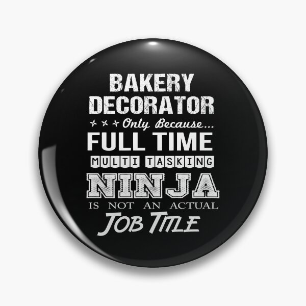 Item preview, Bakery Decorator T Shirt - Multitasking Ninja Job Gift Item Tee designed and sold by uillamab.