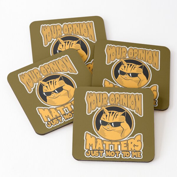 Item preview, Your Opinion Matters Just Not to Me Funny Sarcastic Cat Joke Emblem designed and sold by CRHPOD20.