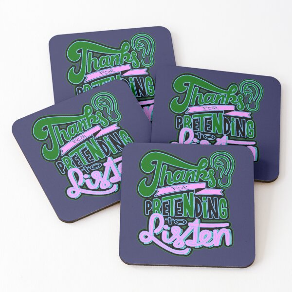 Item preview, Thanks for Pretending to Listen designed and sold by CRHPOD20.