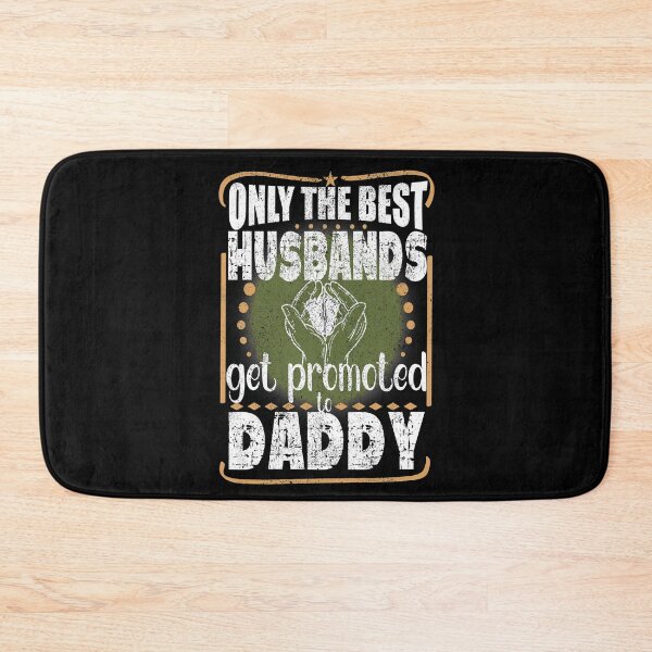 Item preview, Only the Best Husbands Get Promoted to Daddy, First Time Dad Gift designed and sold by orangeblue21.