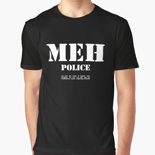 MEH Police Graphic T-Shirt