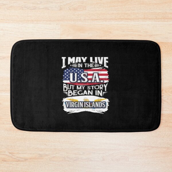 Item preview, I May Live In The USA But My Story Began In Virgin Islands - Gift For Virgin Islander With Virgin Is designed and sold by abielcolter.