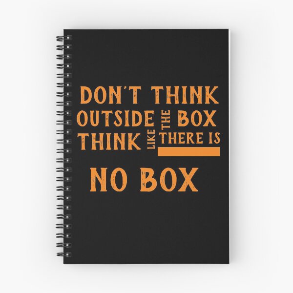 Item preview, Think outside no box required don't think outside the box think like there is no box designed and sold by JustMindBlowing.