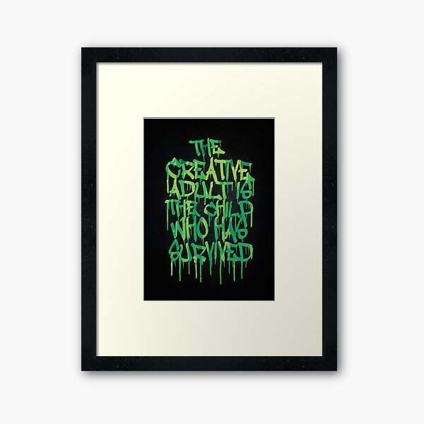 Item preview, Graffiti Tag Typography! The Creative Adult is the Child Who Has Survived  designed and sold by badbugs.