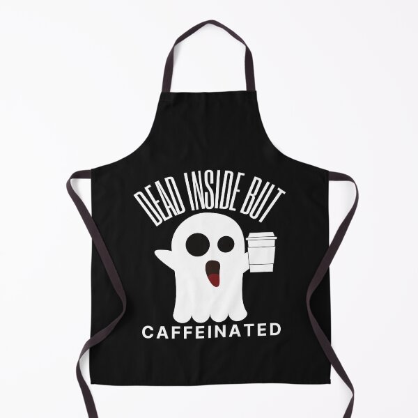 Item preview, Dead Inside But Caffeinated designed and sold by OliOuterBrands.