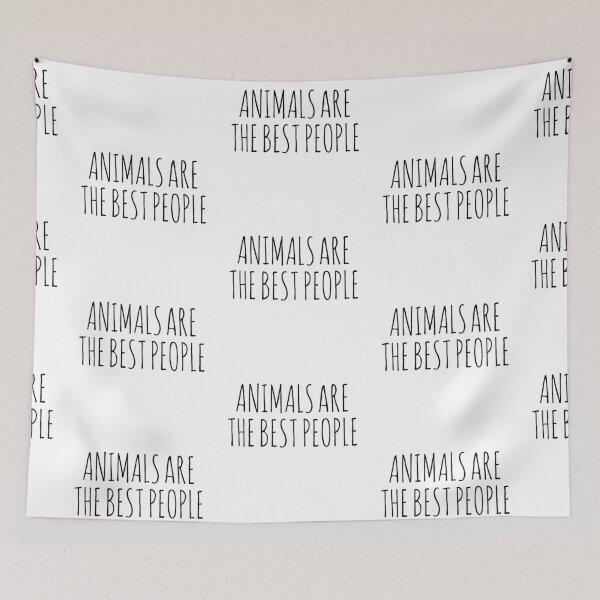 Item preview, AnimalsAreTheBestPeople designed and sold by Rob Price.