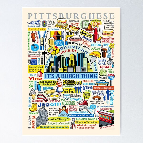 Item preview, Pittsburghese designed and sold by mizellwalter.