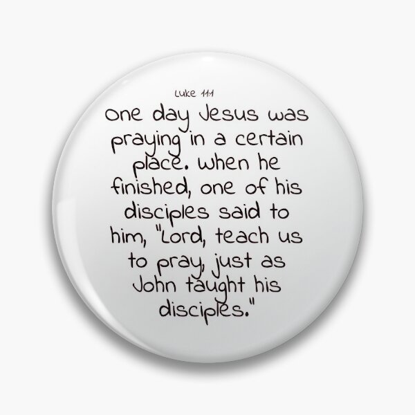 Item preview, Bible verse: Luke 11:1 designed and sold by john-3-16.