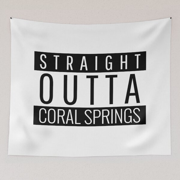 Item preview, Straight Outta Coral Springs Florida  designed and sold by Teelogic.