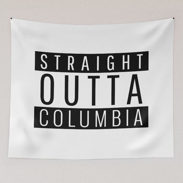 Item preview, Straight Outta Columbia South Carolina  designed and sold by Teelogic.