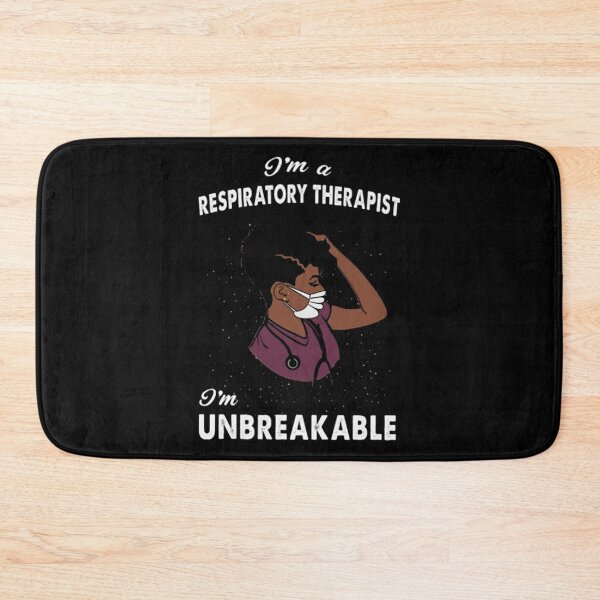 Item preview, Respiratory Therapist I'm Unbreakable designed and sold by Darren Johnson.