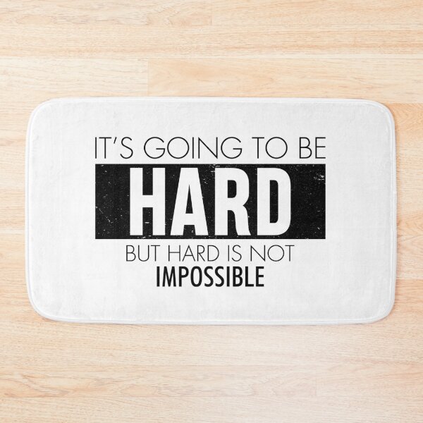 Item preview, It's going to be hard but hard not impossible  designed and sold by lyboogie.