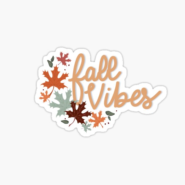 Fall Vibes Sticker