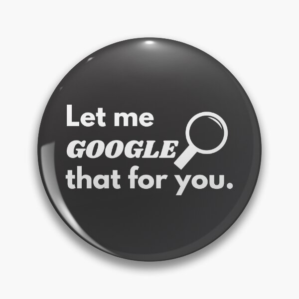Item preview, Let me google that for you designed and sold by thanksgeek.