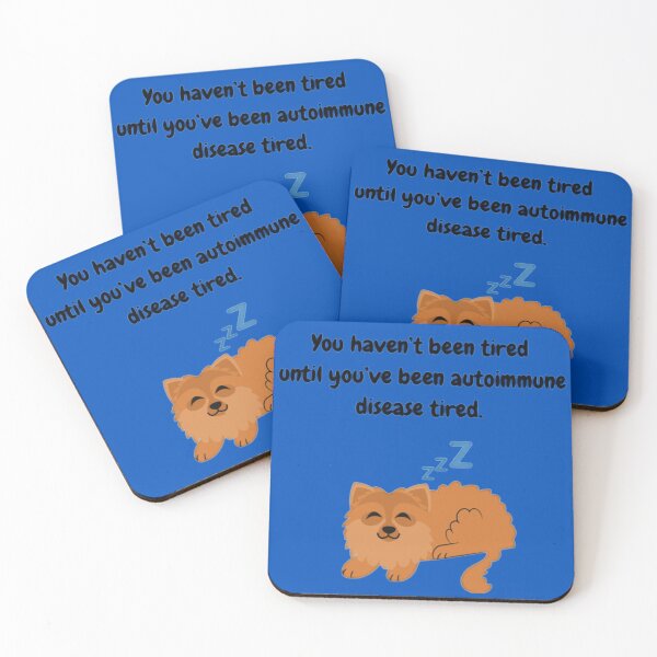 Item preview, You haven’t been tired until you’ve been autoimmune disease tired (Dog) designed and sold by CaitlynConnor.