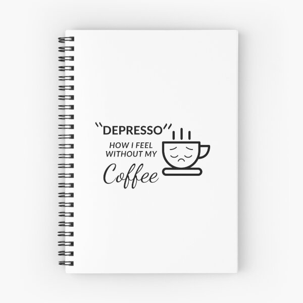 Item preview, Depresso how I feel without my coffee designed and sold by thanksgeek.