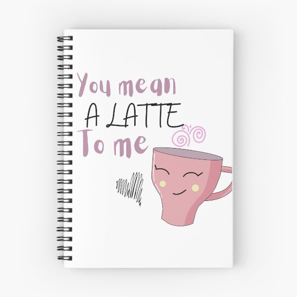 Item preview, You mean a latte to me Gift t shirt designed and sold by Canfy Girl.