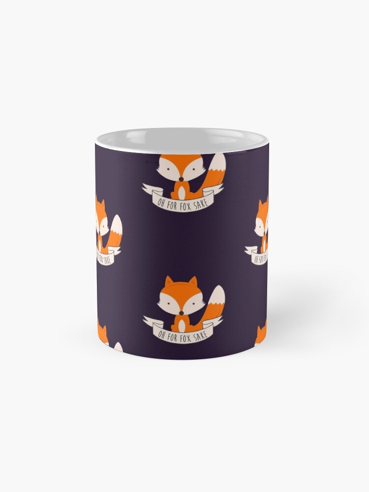Thumbnail 4 of 6, Coffee Mug, Oh For Fox Sake designed and sold by revoltz.