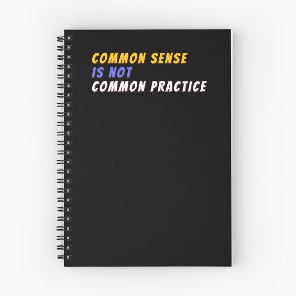 Item preview, Common Sense Is Not Common Practice  designed and sold by MojaveTradePost.