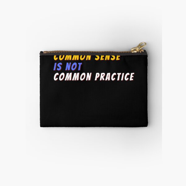 Item preview, Common Sense Is Not Common Practice  designed and sold by MojaveTradePost.