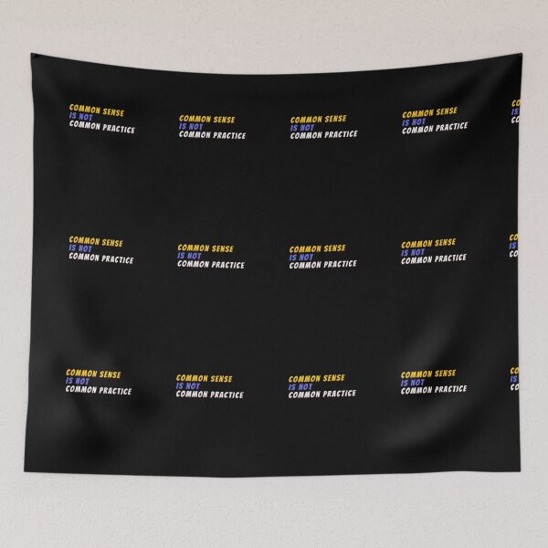 Item preview, Common Sense Is Not Common Practice  designed and sold by MojaveTradePost.