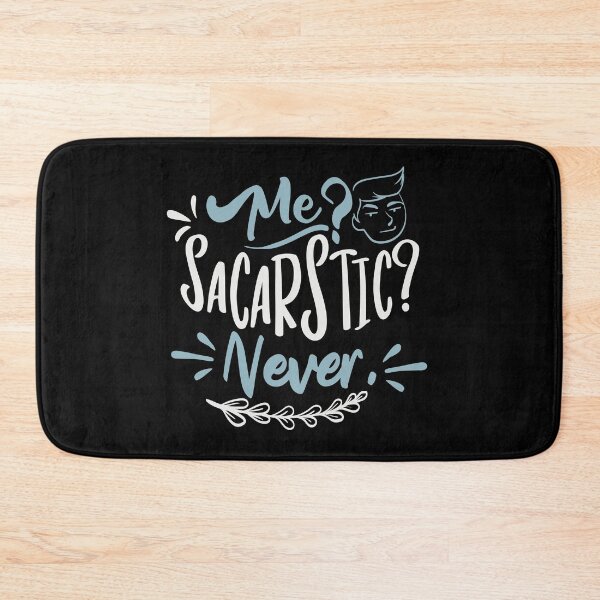 Item preview, Me Sarcastic Never designed and sold by FOX1999-Design.