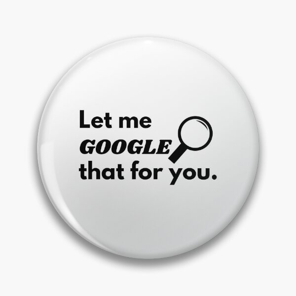 Item preview, Let me google that for you designed and sold by thanksgeek.