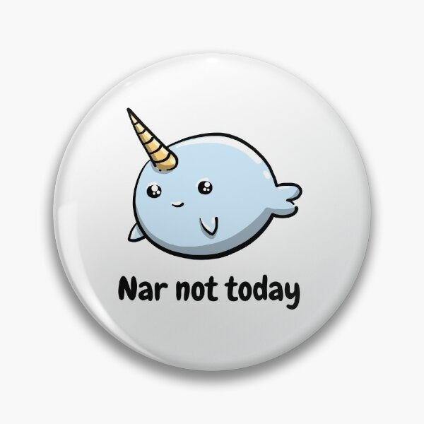 Item preview, Nar not today designed and sold by KimmmiK.