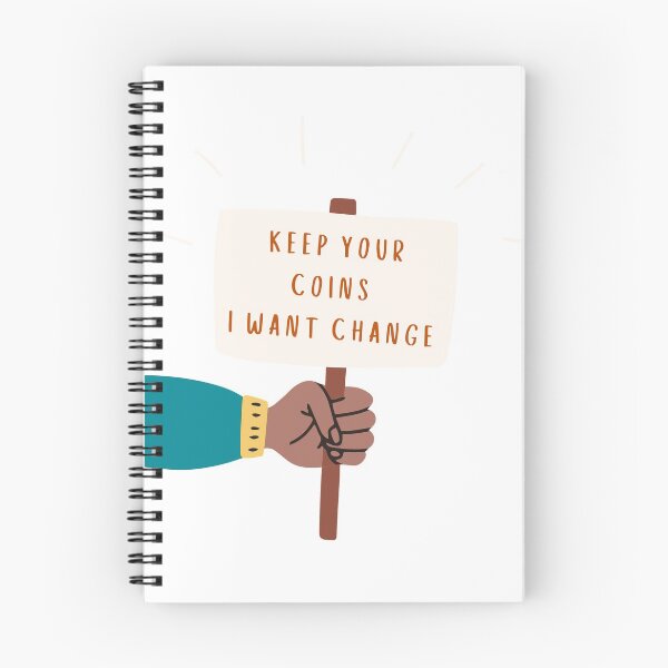 Item preview, keep your coins i want change designed and sold by lunajoon.