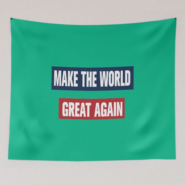 Item preview, Make the world great again designed and sold by Earthspaces.