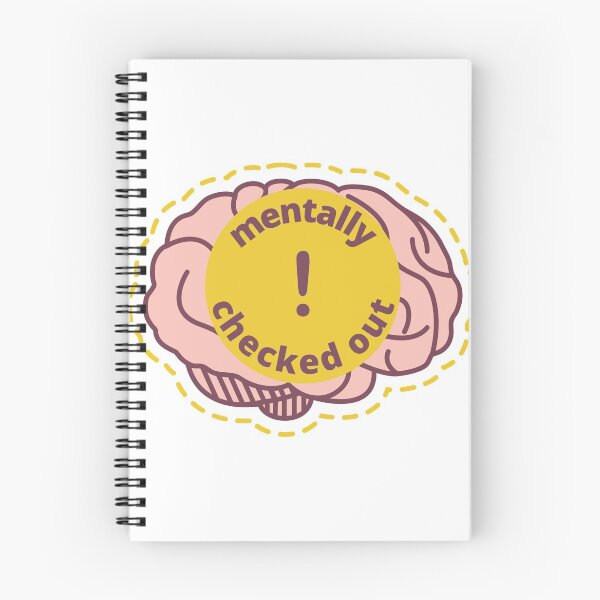 Item preview, Mentally Checked Out designed and sold by lunajoon.