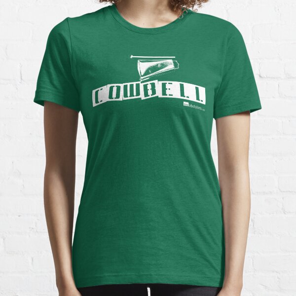 Label Me A Cowbell (White Lettering) Essential T-Shirt