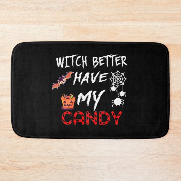 Item preview, WITCH BETTER HAVE MY CANDY HALLOWEEN CANDY T SHIRT designed and sold by Shuvra Gain.