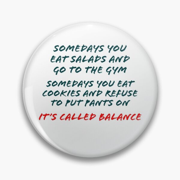 Item preview, "IT'S CALLED BALANCE" designed and sold by MrsPeterson2021.