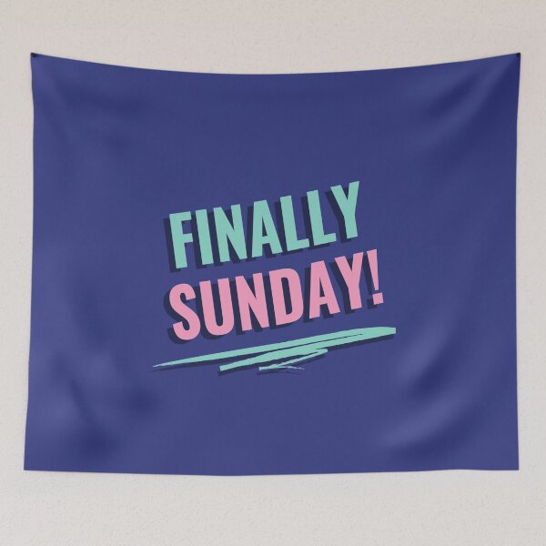 Item preview, Finally Sunday designed and sold by Tshirtpedia.