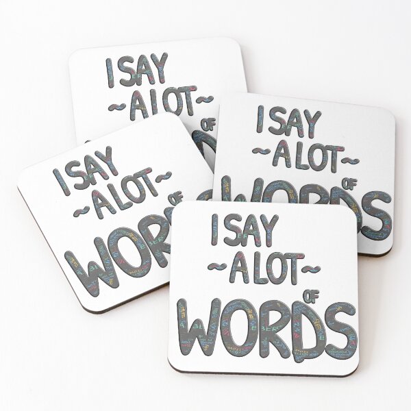 Item preview, I Say A lot Of Words (Ver. 1) designed and sold by AbsurdlyEpic.