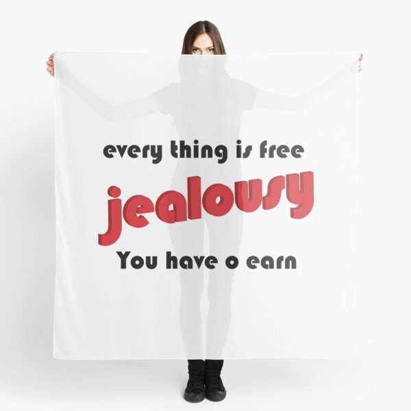 Funny Jealousy Quotes Scarves for Sale | Redbubble Funny Jealousy Quotes Scarves for Sale | Redbubble